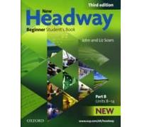 New Headway English Course Beginner Part B. Student's Book