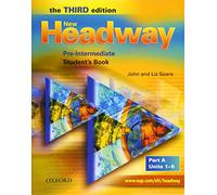 New Headway, Third Edition Pre-Intermediate: Student's Book A