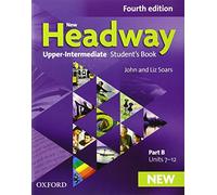 New Headway: Upper-Intermediate: Student's Book B – The world's most trusted English course