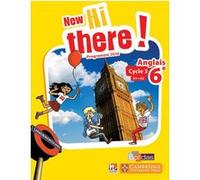 Collectif – New Hi there! – Anglais 6e – A1-A2 – Programme 2016