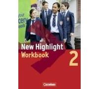 New Highlight 2. 6. Schuljahr. Workbook. Allgemeine Ausgabe