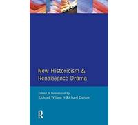 New Historicism And Renaissance Drama