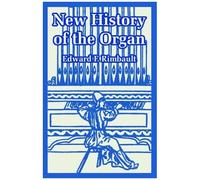 New History Of The Organ