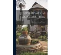 New Homes In Old Countries