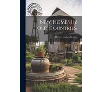 New Homes In Old Countries