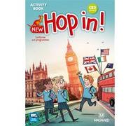 New Hop In! Anglais CE2 (2018) - Activity Book Elisabeth Brikké (Auteur), Isabelle Maroger (Illustration), Bertrand Vittecoq (Auteur), Lucy Cuzner-Galunic (Auteur), Wilfrid Rotgé (Auteur)