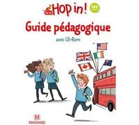New Hop In! Anglais CE2 (2018) - Banque de ressources sur CD-Rom avec guide pédagogique papier Elisabeth Brikké (Auteur), Lucy Cuzner-Galunic (Auteur), Wilfrid Rotgé (Auteur), Bertrand Vittecoq (Auteu