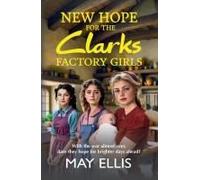 New Hope For The Clarks Factory Girls