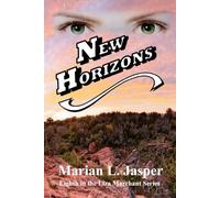 NEW HORIZONS: Eighth in the Liza Marchant Series