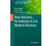 New Horizons For Industry 4.0 In Modern Business