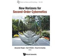 New Horizons For Second-Order Cybernetics