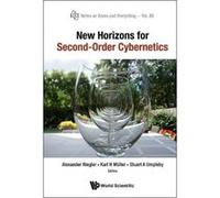 New Horizons For Second-Order Cybernetics: 60 (Series on Knots & Everything) - [Livre en VO] Alexander Riegler, Karl H Mã¼ller, Stuart A Umpleby (Auteur)