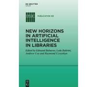 New Horizons In Artificial Intelligence In Libraries