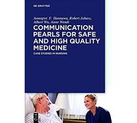 New Horizons In Patient Safety: Safe Communication