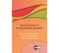 New Horizons In Prescriptivism Research