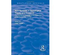 New Horizons In Sociological Theory And Research