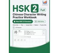 (New HSK 3.0 Standard) Chinese Character Writing Practice Workbook - HSK 2 Full Set: HSK 2 Characters with Stroke Order, Pinyin & Example Words | Learn to Write Mandarin Hanzi | High Accuracy