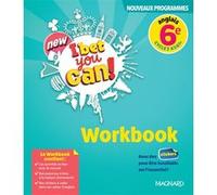 New I Bet You Can! 6e (2025) - Workbook Michelle Jaillet (Collection dirigée par), Guillaume Ogier (Auteur), Emmanuel Vesse (Auteur), Simone Chabas (Auteur), André Frédéric (Auteur), Frédérique Denoix