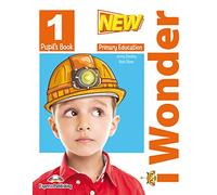 NEW I WONDER LEVEL 1 PUPIL'S BOOK
