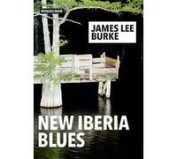 New Iberia Blues James Lee Burke (Auteur), Christophe Mercier (Traduction)