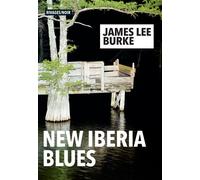 New Iberia Blues - James Lee Burke - Rivages - broché - Roman