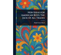 New Ideas for American Boys; The Jack of All Trades