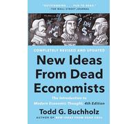 Nouvelles idées d'économistes disparus – Introduction à la pensée économique moderne – 4e édition