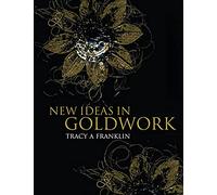 New Ideas in Goldwork