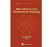 New Ideas In Low Dimensional Topology (Series On Knots And Everything (Hardcover)) (Hardcover) Louis H Kauffman, V O Manturov (Auteur)