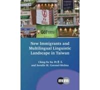New Immigrants And Multilingual Linguistic Landscape In Taiwan