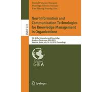 New Information And Communication Technologies For Knowledge Management In Organizations