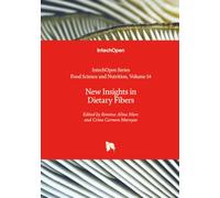 New Insights in Dietary Fibers