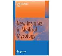 New Insights In Medical Mycology