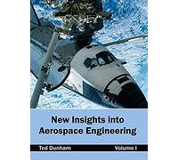 New Insights Into Aerospace Engineering
