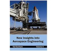New Insights Into Aerospace Engineering