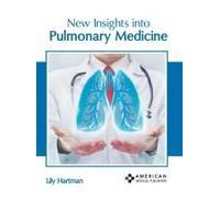 New Insights Into Pulmonary Medicine