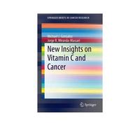 New Insights On Vitamin C And Cancer