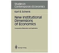 New Institutional Dimensions Of Economics