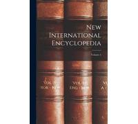 New International Encyclopedia; Volume 5