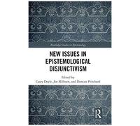 New Issues In Epistemological Disjunctivism