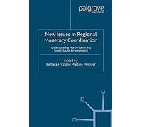 New Issues In Regional Monetary Coordination
