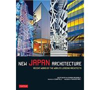 New Japan Architecture: Recent Works by the World's Leading Architects