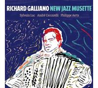 Richard Galliano – New Jazz Musette – Coffret Digipack CD (Edel)