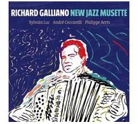 New Jazz Musette Coffret Digipack Richard Galliano (Interprète), Sylvain Luc (Interprète), André Ceccarelli (Interprète), Philippe Aerts (Interprète) https://www.fnac.com/a10333313/Richard-Galliano-New-Jazz-Musette-Coffret-Digipack-CD-album?oref=019f52c0-ded3-3710-123a-72f821f4f310