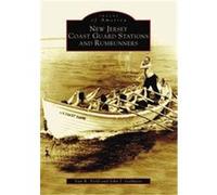 New Jersey Coast Guard Stations and Rumrunners, Images of America Series John J. Galluzzo, Van R. Field (Auteur)