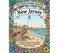 New Jersey Coloring Book for Adults and Teens: Jersey Shore, Boardwalks, Lighthouses, Historic Landmarks, Wildlife and Garden State Traditions