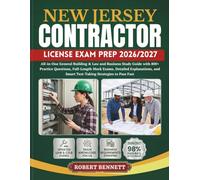 NEW JERSEY CONTRACTOR LICENSE EXAM PREP 2026/2027: All-in-One General Building & Law and Business Study Guide with 800+ Practice Questions, ... and Smart Test-Taking Strategies to Pass Fast