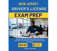 NEW JERSEY DRIVER’S LICENSE EXAM PREP 2026 2027: 450 Questions Covering Road Rules, Safe Driving Techniques, Traffic Signs, and Real-World Situational Challenges