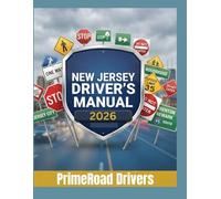 New Jersey Driver’s Manual 2026: The essential learner's permit study guide and exam workbook for becoming a safe, skilled driver with practice questions based on the latest official DMV handbook