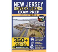 New Jersey Driver's License Exam Prep: Study Guide, Road Signs & Practice Tests to Help You Pass the Written Knowledge Test